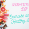 The Benefits of Exercise and a Healthy Diet