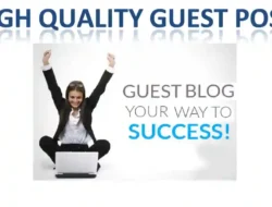 The Ultimate Guide to Quality Guest Posting: Boost Your SEO and Establish Authority